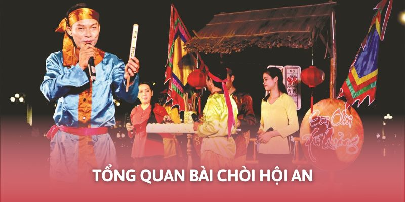 Giới thiệu loại hình di sản bài chòi Hội An