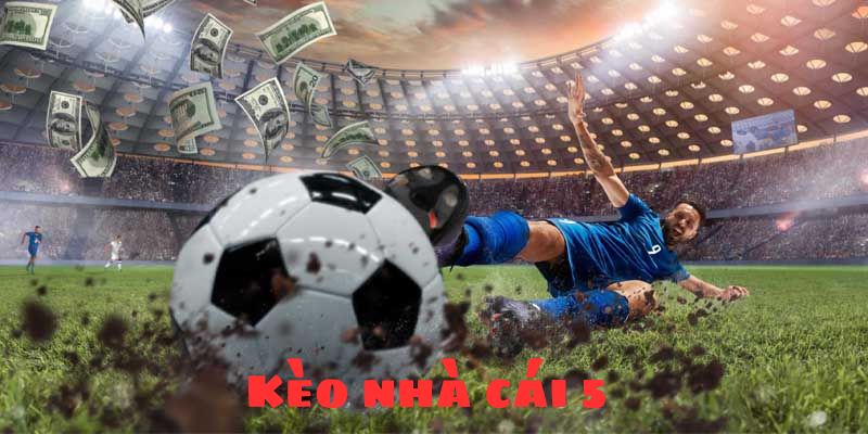 Kèo Nhà Cái 5 Tại 33win | Sân Chơi Độc Đáo Nhất 2025