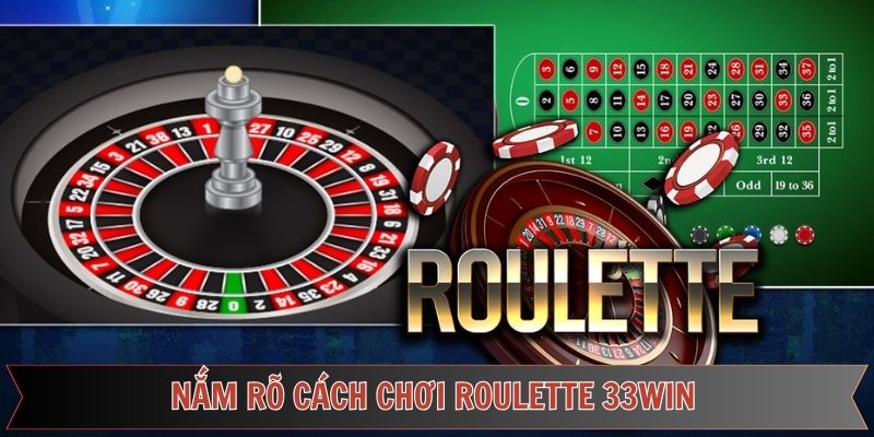 Quy tắc tham gia Roulette 33Win mà bạn phải biết