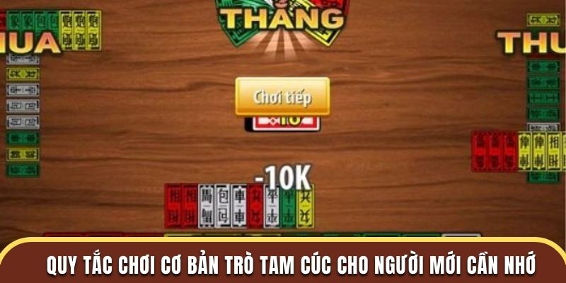 Quy tắc chơi cơ bản trò tam cúc cho người mới cần nhớ